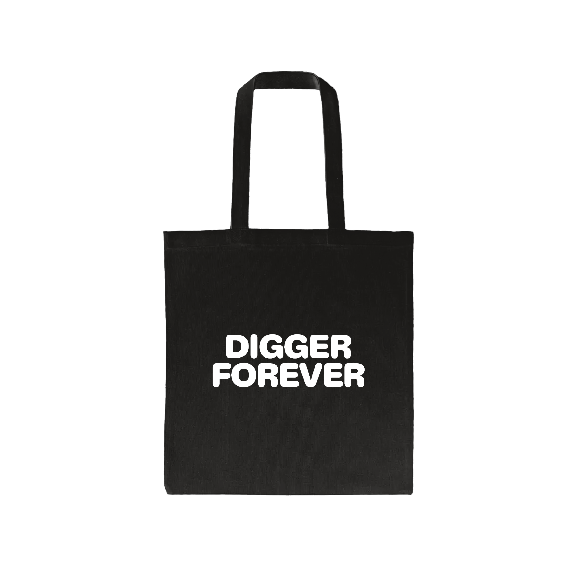 "Digger Forever" Tote